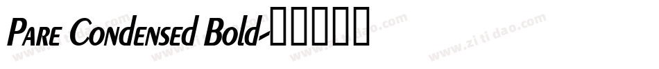 Pare Condensed Bold字体转换